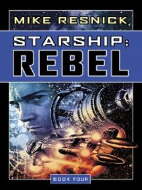Resnick |  Starship: Rebel | eBook | Sack Fachmedien
