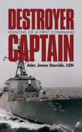 Stavridis |  Destroyer Captain | Buch |  Sack Fachmedien