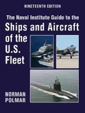 Polmar |  The Naval Institute Guide to Ships and Aircraft of U.S | Buch |  Sack Fachmedien