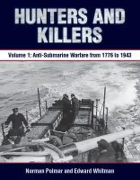 Polmar / Whitman |  Hunters and Killers, Volume 1 | Buch |  Sack Fachmedien