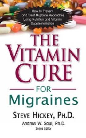Hickey |  The Vitamin Cure for Migraines | eBook | Sack Fachmedien