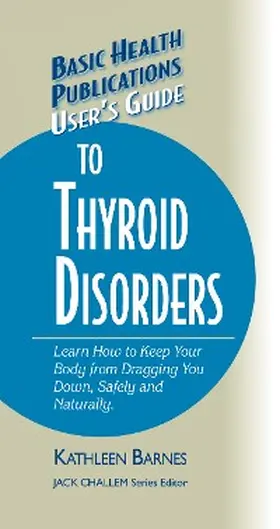Barnes |  User's Guide to Thyroid Disorders | eBook | Sack Fachmedien