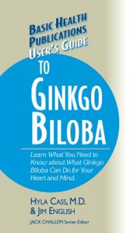 Cass / English / Challem |  User's Guide to Ginkgo Biloba | eBook | Sack Fachmedien