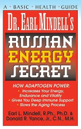 Mindell / Yance |  Dr. Earl Mindell's Russian Energy Secret | eBook | Sack Fachmedien