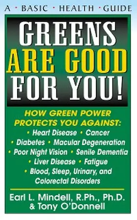 Mindell / O'Donnell |  Greens Are Good for You! | eBook | Sack Fachmedien