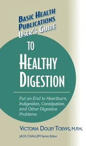 Toews |  User's Guide to Healthy Digestion | eBook | Sack Fachmedien
