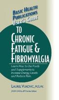 Vukovic |  User's Guide to Chronic Fatigue & Fibromyalgia | eBook | Sack Fachmedien