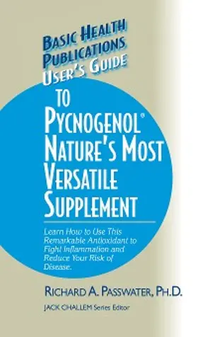 Passwater |  User's Guide to Pycnogenol | eBook | Sack Fachmedien