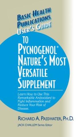 Passwater | User's Guide to Pycnogenol | E-Book | sack.de