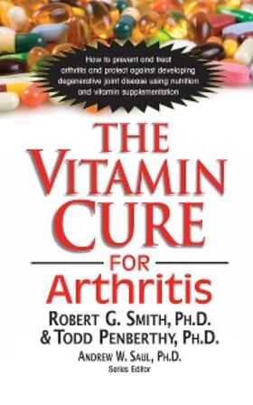 Smith / Penberthy / Saul |  The Vitamin Cure for Arthritis | eBook | Sack Fachmedien