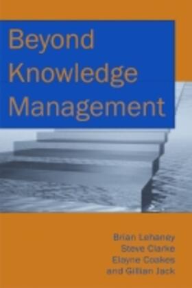 Lehaney | Beyond Knowledge Management | Buch | 978-1-59140-180-3 | sack.de