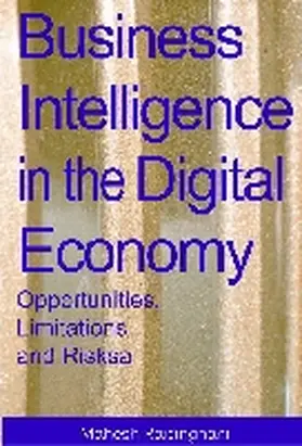 Raisinghani |  Business Intelligence in the Digital Economy | Buch |  Sack Fachmedien