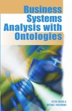 Green / Rosemann |  Business Systems Analysis with Ontologies | Buch |  Sack Fachmedien