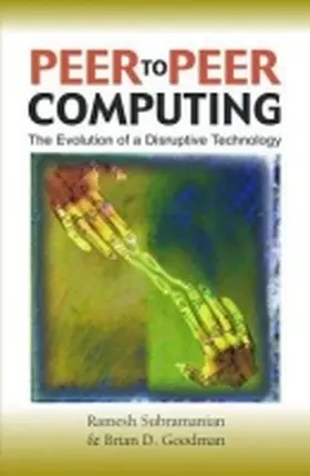 Subramaniam / Subramanian / Goodman |  Peer-To-Peer Computing | Buch |  Sack Fachmedien