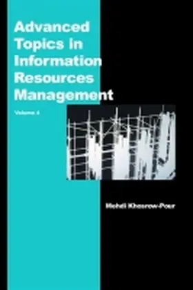 Khosrow-Pour |  Advanced Topics in Information Resources Management, Volume 4 | Buch |  Sack Fachmedien