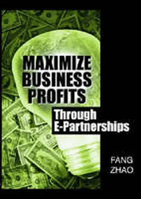 Zhao |  Maximize Business Profits Through e-Partnerships | Buch |  Sack Fachmedien
