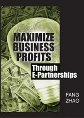 Zhao |  Maximize Business Profits Through E-Partnerships | Buch |  Sack Fachmedien