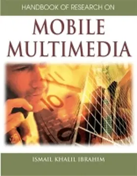 Ibrahim / Khalil |  Handbook of Research on Mobile Multimedia (1st Edition) | Buch |  Sack Fachmedien