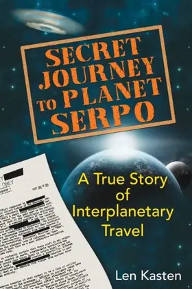 Kasten |  Secret Journey to Planet Serpo | eBook | Sack Fachmedien