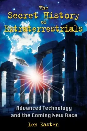 Kasten |  The Secret History of Extraterrestrials | eBook | Sack Fachmedien