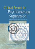 Ladany / Friedlander / Nelson |  Critical Events in Psychotherapy Supervision | Buch |  Sack Fachmedien