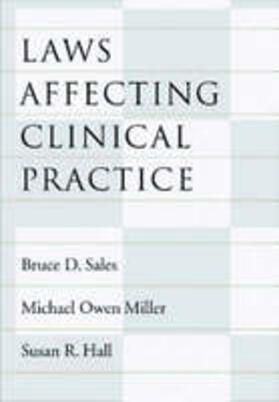 Sales / Miller / Hall | Laws Affecting Clinical Practice | Buch | 978-1-59147-256-8 | sack.de