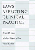 Sales / Miller / Hall |  Laws Affecting Clinical Practice | Buch |  Sack Fachmedien
