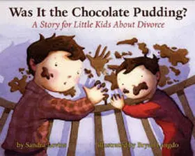 Levins |  Was It the Chocolate Pudding?: A Story for Little Kids about Divorce | Buch |  Sack Fachmedien