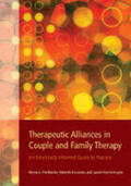 Friedlander / Escudero / Heatherington |  Therapeutic Alliances in Couple and Family Therapy: An Empirically Informed Guide to Practice | Buch |  Sack Fachmedien