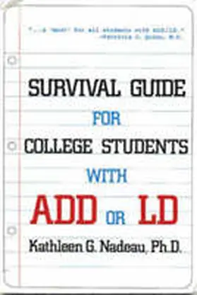 Nadeau |  Survival Guide for College Students with ADHD or LD | Buch |  Sack Fachmedien