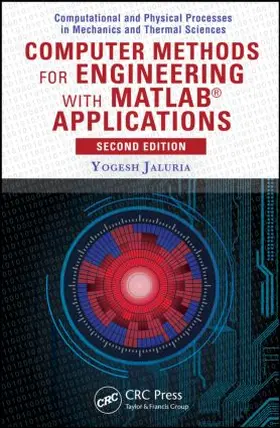 Jaluria |  Computer Methods for Engineering with MATLAB® Applications | Buch |  Sack Fachmedien