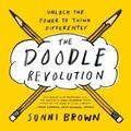 Brown |  The Doodle Revolution: Unlock the Power to Think Differently | Buch |  Sack Fachmedien