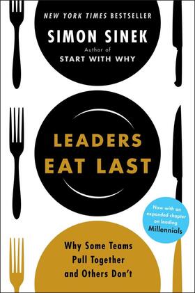 Sinek |  Leaders Eat Last | Buch |  Sack Fachmedien