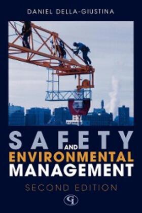 Della-Giustina |  Safety and Environmental Management | eBook | Sack Fachmedien
