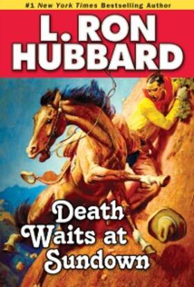 Hubbard |  Death Waits at Sundown | eBook | Sack Fachmedien