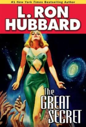 Hubbard |  The Great Secret | eBook | Sack Fachmedien