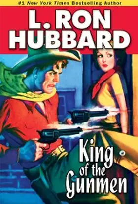 Hubbard |  King of the Gunmen | eBook | Sack Fachmedien