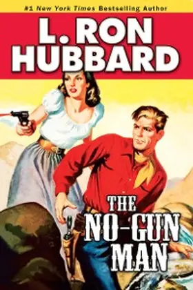 Hubbard |  The No-Gun Man | eBook | Sack Fachmedien