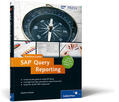 Kaleske |  SAP Query Reporting--Practical Guide | Buch |  Sack Fachmedien