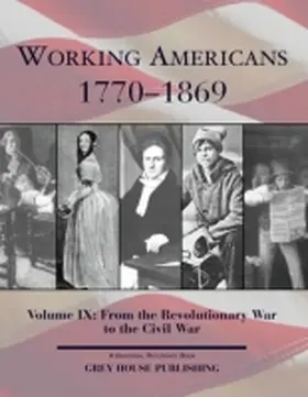 Derks |  Working Americans, 1770-1869 - Vol. 9: From the Revolutionary War to the Civil War | Buch |  Sack Fachmedien
