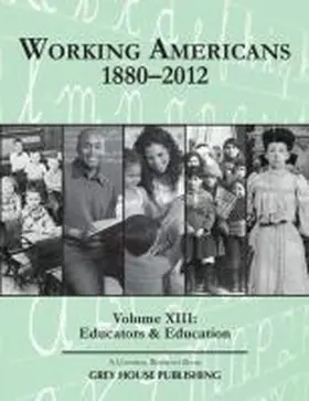 Derks |  Working Americans, 1880-2011 - Vol. 13: Education & Educators | Buch |  Sack Fachmedien