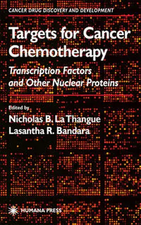 La Thangue / Bandara | Targets for Cancer Chemotherapy | E-Book | www.sack.de