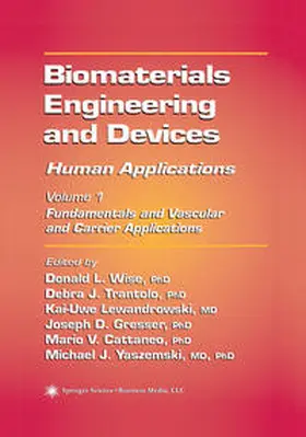 Wise / Trantolo / Lewandrowski |  Biomaterials Engineering and Devices: Human Applications | eBook | Sack Fachmedien