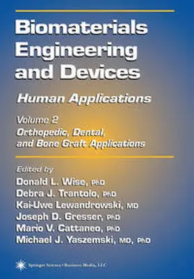 Wise / Trantolo / Lewandrowski |  Biomaterials Engineering and Devices: Human Applications | eBook | Sack Fachmedien