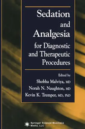 Malviya |  Sedation and Analgesia for Diagnostic and Therapeutic Procedures | eBook | Sack Fachmedien