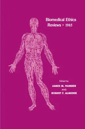 Humber / Almeder | Biomedical Ethics Reviews · 1985 | E-Book | www.sack.de