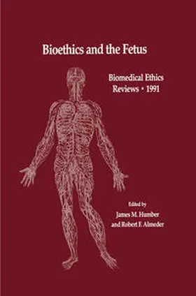 Humber / Almeder |  Bioethics and the Fetus | eBook | Sack Fachmedien