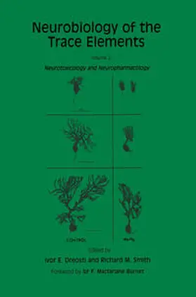 Dreosti / Smith |  Neurobiology of the Trace Elements | eBook | Sack Fachmedien
