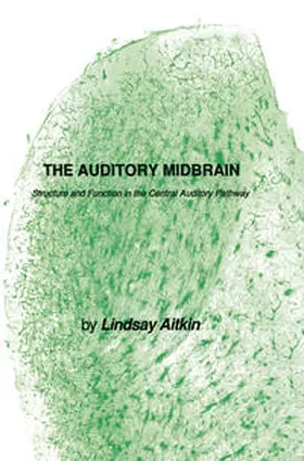 Aitkin |  The Auditory Midbrain | eBook | Sack Fachmedien