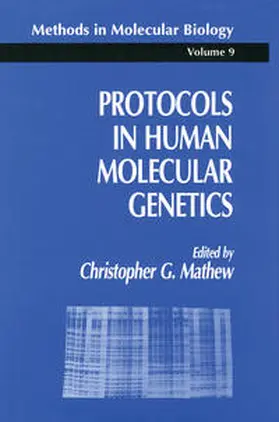Mathew |  Protocols in Human Molecular Genetics | eBook | Sack Fachmedien